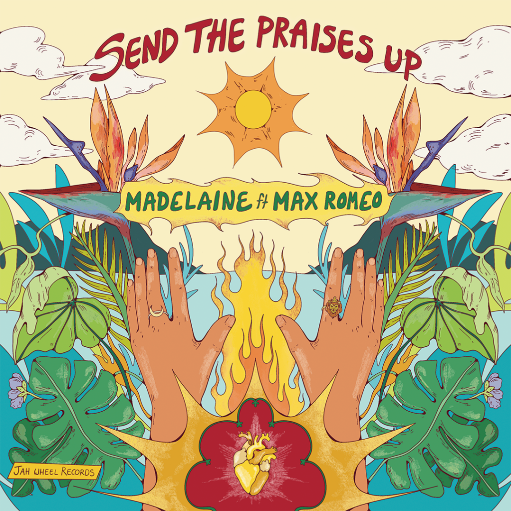 Madelaine ft. Max Romeo - Send The Praises Up - cover